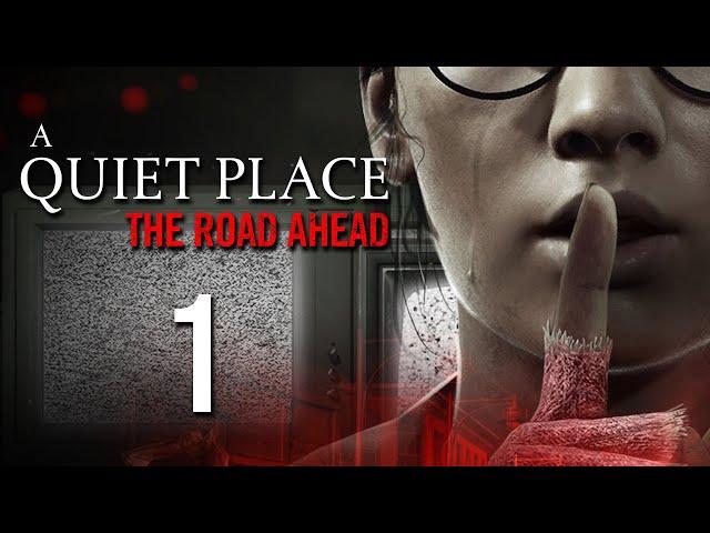 Shhh, don't let them hear you... [A Quiet Place :The Road Ahead - Part 1]