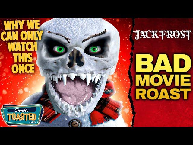 JACK FROST BAD MOVIE REVIEW | Double Toasted