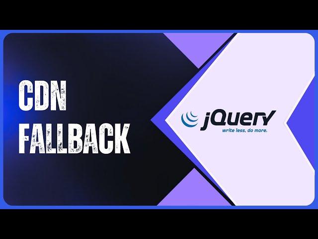 CDN Fallback - Advance jQuery-Web Development