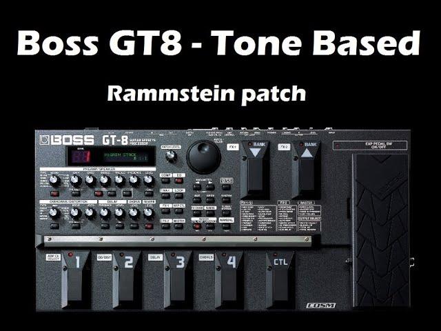 Tone Based - Boss GT8 - Rammstein