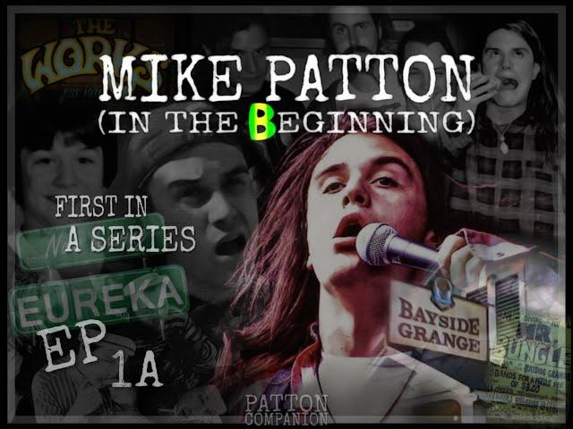 Mike Patton | EP 1A (Part One, Episode One) - In The Beginning | Biography Series