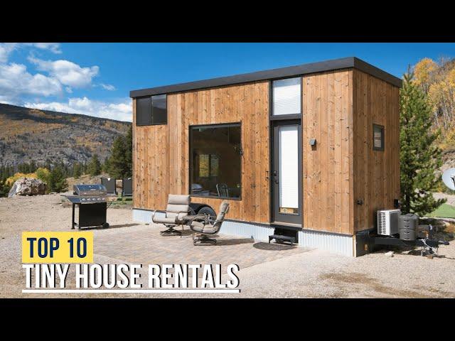 Top 10 Tiny House Rentals | Airbnb