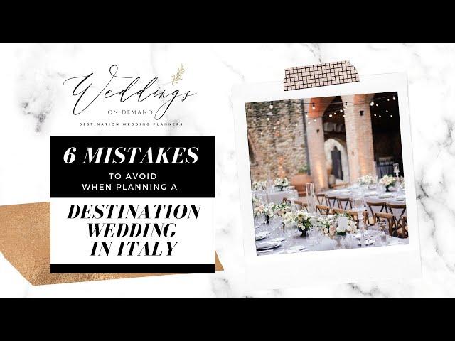 6 mistakes to avoid when Planning your Destination Wedding in Italy