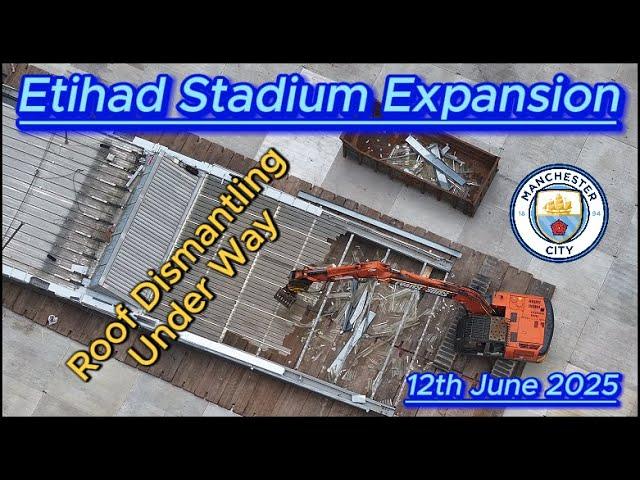 Etihad Stadium Expansion 12th june 2025 - Manchester City fc - Roof Dismantling underway #djidrone