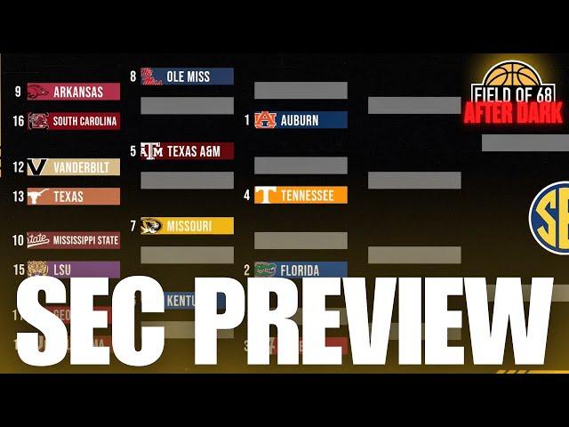 SEC TOURNAMENT PREVIEW: Who's MOST motivated to win in Nashville?? | AFTER DARK
