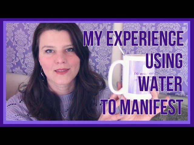 How to Manifest Anything Using Water  (Best Law of Attraction Technique for 2021)My Experience