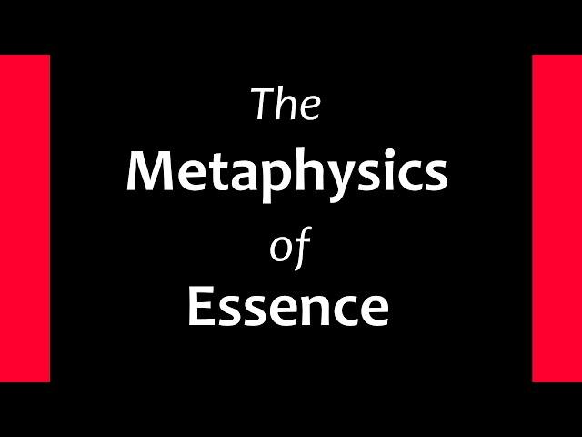 The Metaphysics of Essence