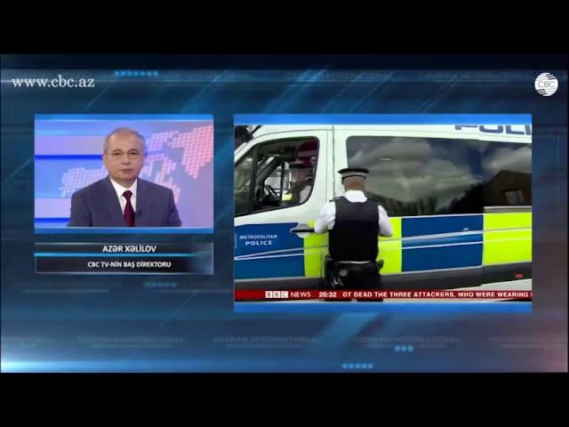 CBC TV-NİN BAŞ DİREKTORU LONDONDAN XƏBƏR VERİR