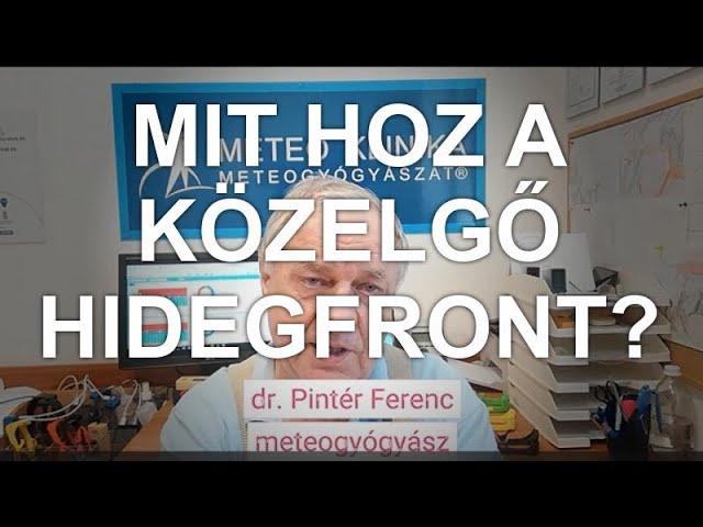 Nézze meg mire számíthat a közelgő hidegfront miatt. Segít az előrelátás, elmondja a meteogyógyász!