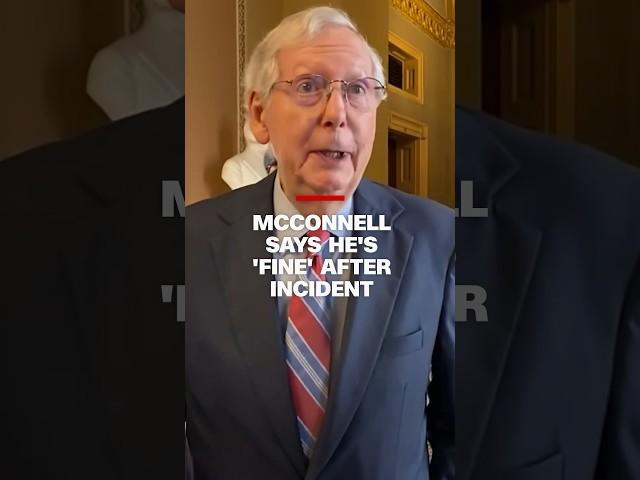 McConnell says he’s “fine” after incident