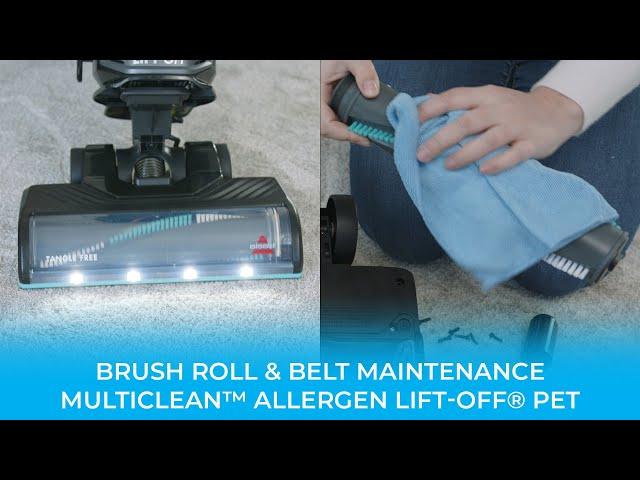 Brush Roll & Belt Maintenance | MultiClean™ Allergen Lift-Off® Pet