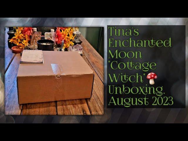 Tina's Enchanted Moon, August 2023 Mystery Box "Cottage Witch" Unboxing 