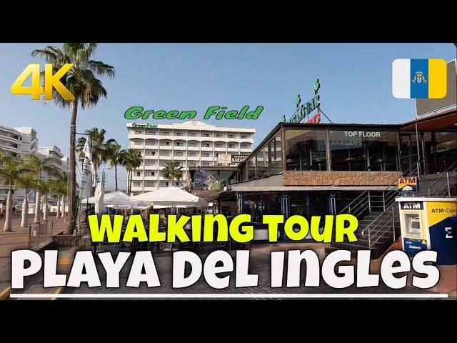 Playa Del Ingles - Irish Centre & Greenfield Hotel Gran Canaria 4K Walking Tour