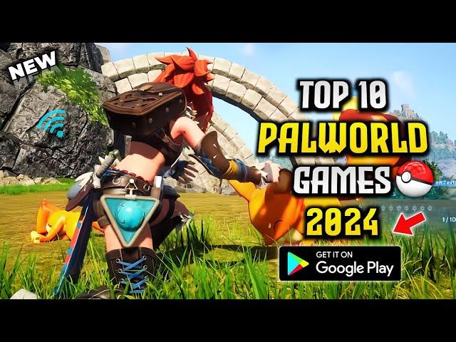 Top 10 New PALWORLD Like GAMES For Android In 2024 | Top 10 Palworld Like Games