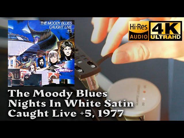 The Moody Blues ‎- Nights In White Satin (Caught Live +5), 1977, Vinyl video 4K, 24bit/96kHz