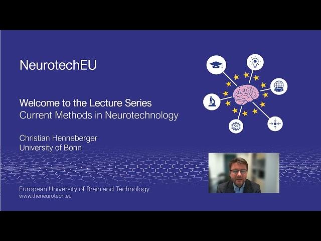 NeurotechEU - Current Methods in Neurotechnology - Introduction