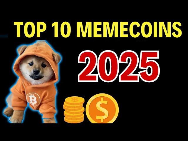 Top 10 Meme Coins Poised for 100x Growth in 2025 – Don’t Miss Out!