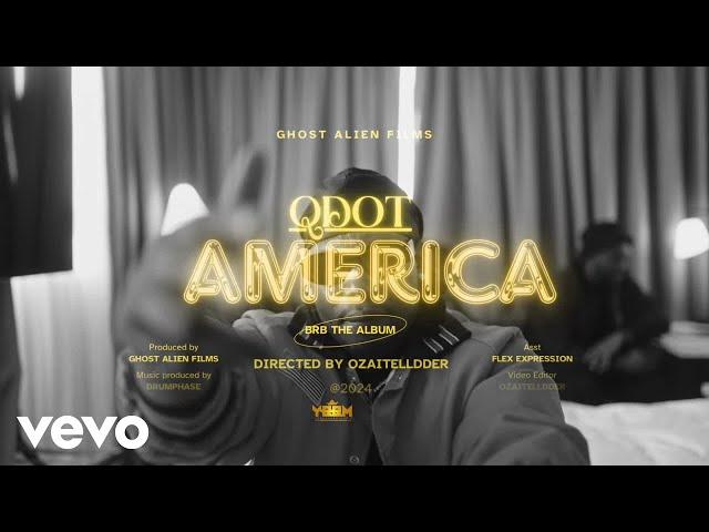 Qdot - AMERICA (Official Video)