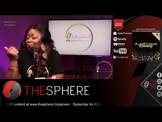 The Sphere Podcast Network Live!