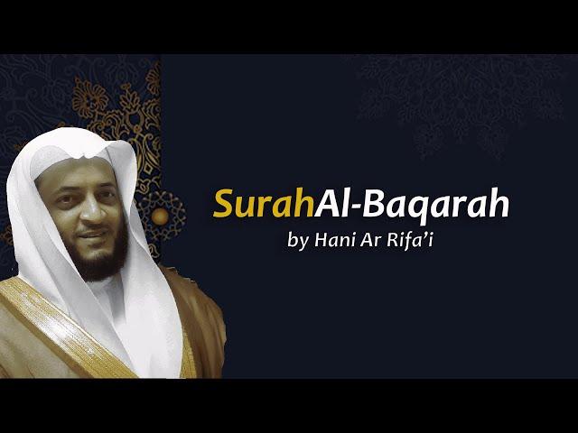 Surat Al Baqarah - Syaikh Hani Ar Rifai