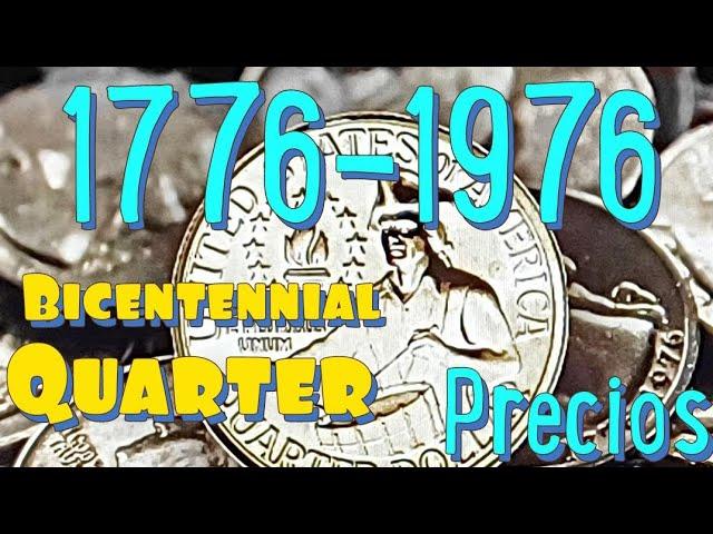 1776-1976 Bicentennial Quarter  / PRECIOS