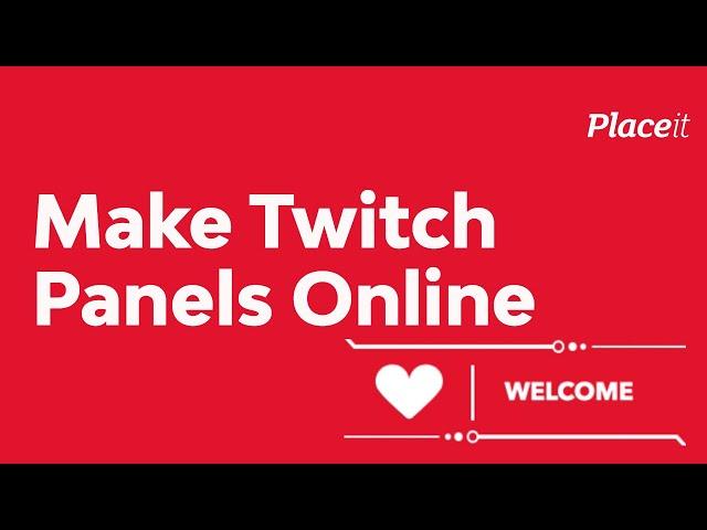 How to Make Twitch Panels Online (Using a Twitch Panel Maker)