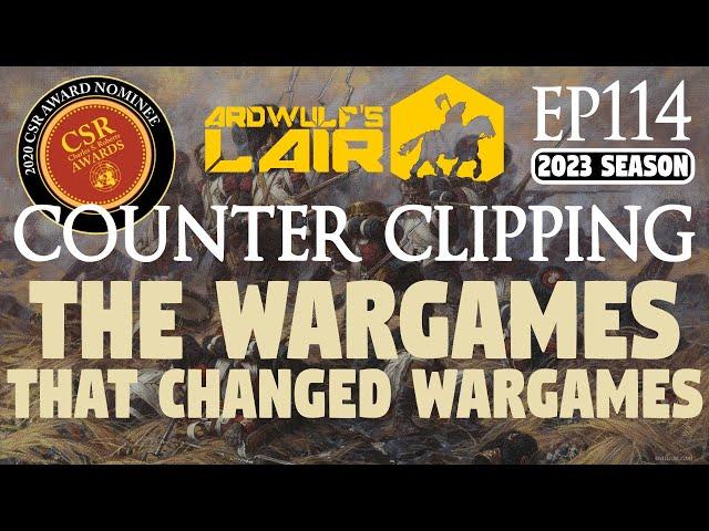 Counter Clipping #114 | The Wargames That Changed Wargames: Transformative Wargames