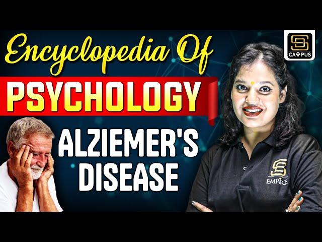 Psychology Concept Explained | Encyclopedia Of Psychology | Alzheimer's Disease | SD Campus Teaching