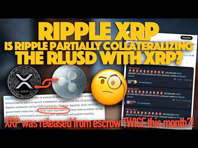 Ripple XRP: Is Ripple Partially Collateralizing The RLUSD With XRP?