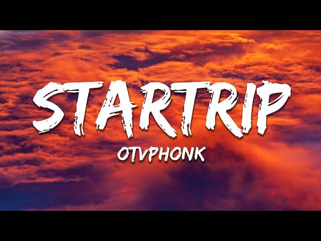 OTVphonk - STARTRIP (Slowed)