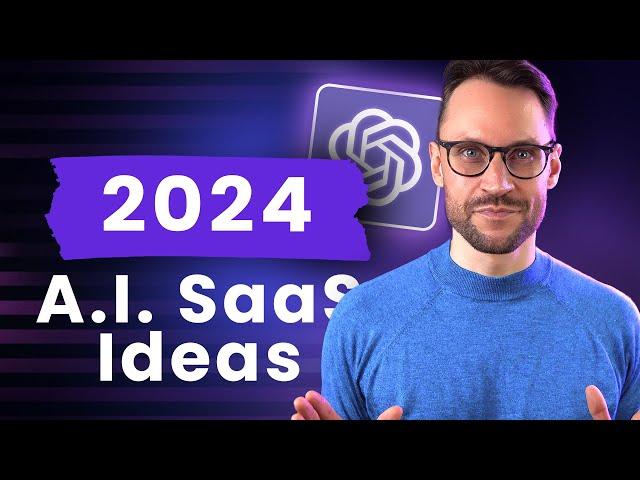 5 A.I. SaaS Ideas To Launch In 2024