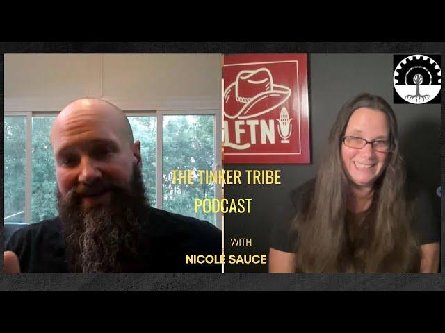 The Tinker Tribe Podcast,  Entrepreneurship -Fostering Community- SRF  With Nicole Sauce