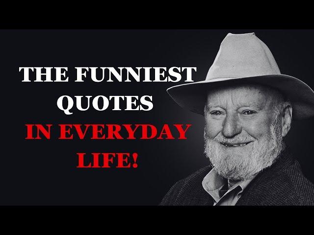 The Funniest Quotes in Everyday Life! | Hilarious Quotes for a Joyful Day | Part 1 | Fabulous Quotes