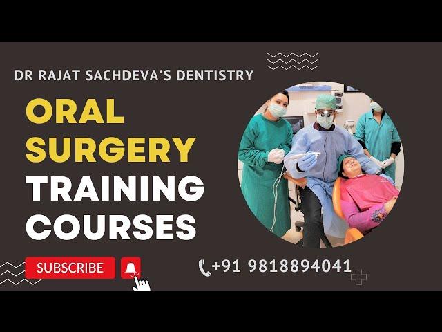 Oral surgery training courses delhi | 3rd molar wisdom tooth removal courses | dental courses delhi