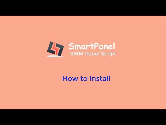 Best SMM Panel Script 2022 - Install SmartPanel Script Today!