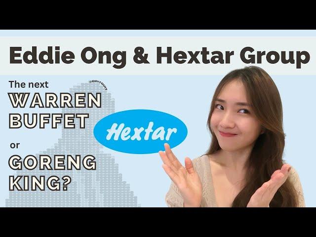 Eddie Ong Choo Meng - The man behind Hextar Group's 500% in 5 years