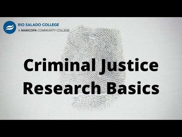 Criminal justice research basics.