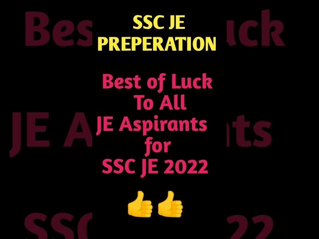 Best Of Luck to All Upcoming Engineers | SSC JE EXAM 2022 | JEn Aspirants  | #ytshorts #trending