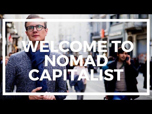 Welcome to Nomad Capitalist!