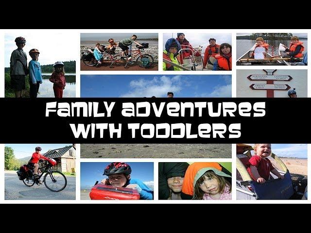 Family Adventures with Toddlers