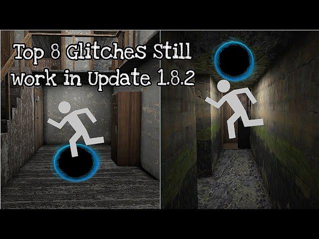 Top 8 Glitches Still working in Granny The New Update (Version 1.8.1)