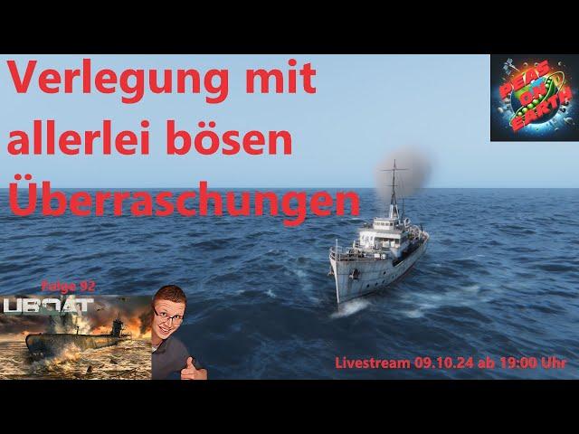 Verlegung nach Frankreich mit Überraschungen - Vollversion UBoat - Feindfahrt auf U764 - #092- 4K