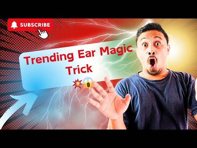 Impossible Ear Magic Trick//Trending Ear Magic @Mr.dhyanmagic @anuj_tutter00