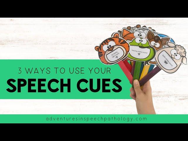 3 Ways to Use Your Speech Cues