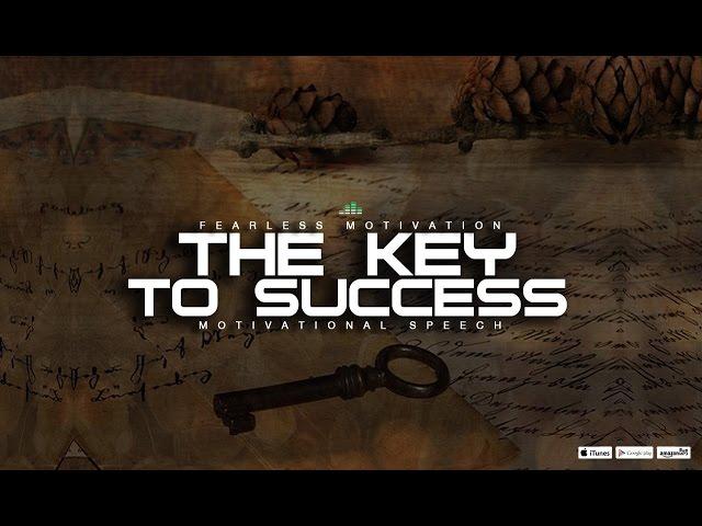 The Key To Success - Motivational Video