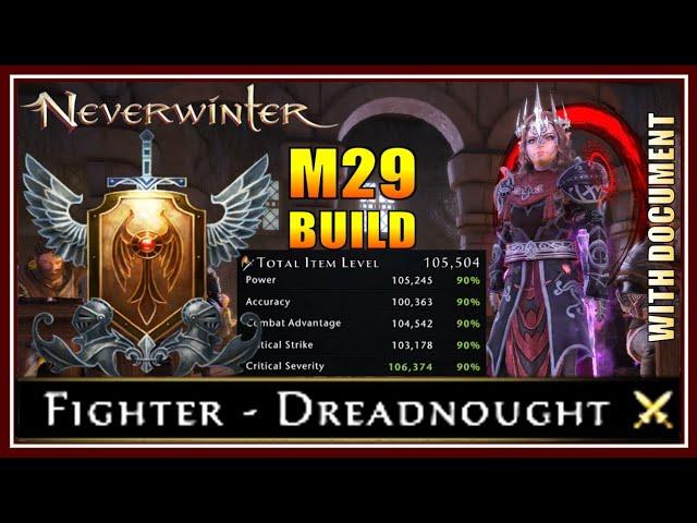 NEW Fighter Dreadnought M29 Build! (max stats, 105.5k IL) Fire-themed and Versatile! - Neverwinter