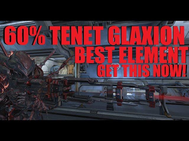 [WARFRAME] 60% TENET GLAXION IS TOP TIER! Best Element + Build Discussion | Dante Unbound