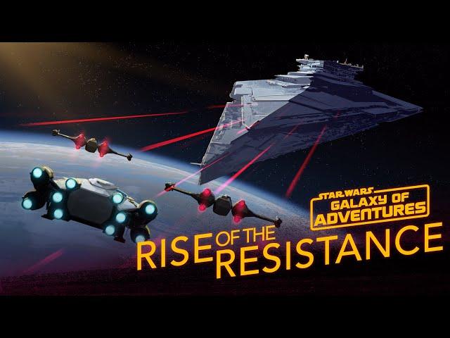 Rise of the Resistance | Star Wars Galaxy of Adventures