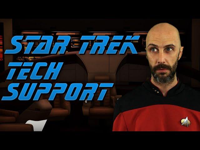 IT Guy's Log: Star Trek Tech Support