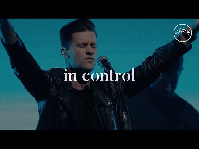 In Control - Hillsong Worship